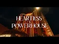 Download Lagu Heartless x Powerhouse