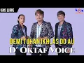 Download Lagu D'Oktaf Voice - Demi Tuhan Ikhlas Do Au (Official Video Lirik)