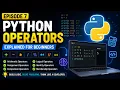 Python Operators Explained for Beginners Episode 7