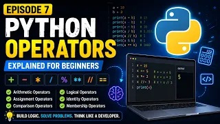 Python Operators Explained for Beginners Episode 7