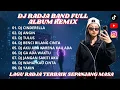Lagu DJ Radja Band Full Album Remix Terbaik Sepanjang Masa | Slow Bass Paling Enak Didengar