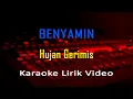 Download Lagu Hujan Gerimis Benyamin S. (Karaoke Nostalgia Lagu Lawas Lirik) no vocal - minus one