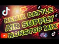 Download Lagu REMIX BATTLE AIR SUPPLY NONSTOP MIX #remix #djremix #song #trend #dj 