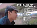 Download Lagu Raffa Affar Full Album Terbaru 2022    Full Tanpa Iklan    Cinta Sampai Mati 1