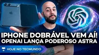 IPHONE DOBRÁVEL CHEGANDO: SAIBA TUDO ANTES! FIM DA TAXA DAS BLUSINHAS