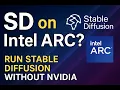 How to Run Stable Diffusion on Intel ARC GPU No NVIDIA Required