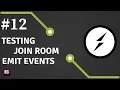 Socket io WebSockets - Testing Join Room And Emit Events