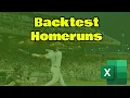Backtest to predict Homeruns Better - Use Filtering and Excel Formulas to pick homeruns