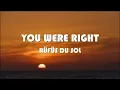 RÜFÜS DU SOL - You Were Right [Lyrics]