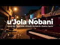 u'Jola Nobani - Musical Jazz, Royal Musiq, DJ Smallz, Djy Mash SA, and ZinedinexSguche