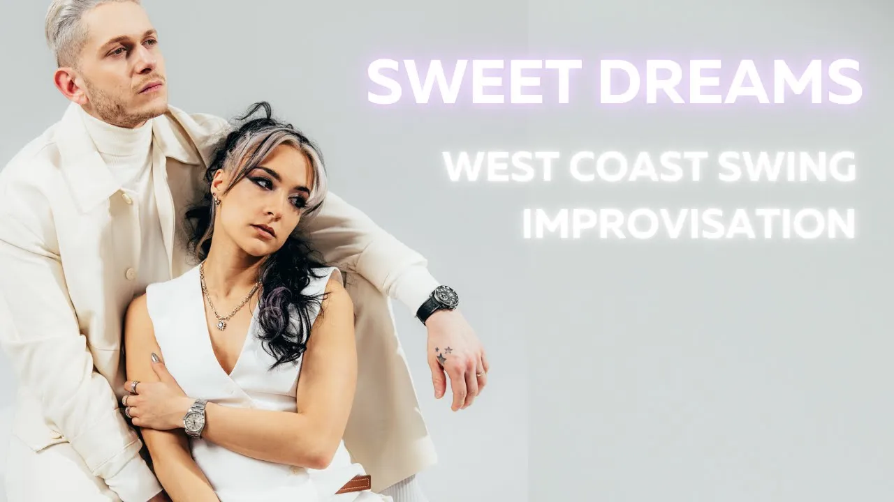 Sweet Dreams | West Coast Swing Improvisation | Thibault and Nicole Ramirez