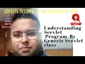 Servlets Tutorial 11-For Beginners Servlet Program by GenericServlet In Hindi