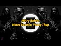 Metro Boomin Young Thug - Metro Spider
