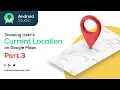 Get Current Location Android Studio Google Maps