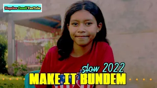 dj slow make it bun dem 2022 ago krt nagekeo canell youtube