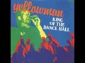 Yellowman - Good To Have Feeling