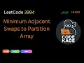 LeetCode 3994 Minimum Adjacent Swaps to Partition Array Java