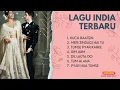 Download Lagu LAGU INDIA TERBARU 2023 ❤️