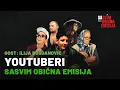 Lagu Sasvim Obična Emisija | Youtuberi | Gost nije Baka Prase