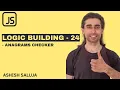 Javascript JS Coding Practice 24 - Check Anagrams in JavaScript