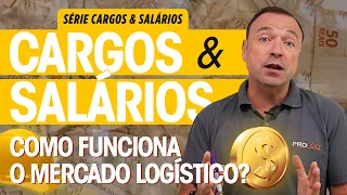 QUANTO GANHA UM PROFISSIONAL DE LOGÍSTICA? (Cargos e Salários)