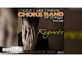 Download Lagu Choke Band - Regrets (ft. O-FouR)