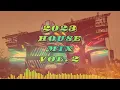 2023 House Mix Vol. 2