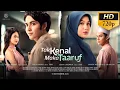 Lagu TAK KENAL MAKA TAARUF (2025) FULL MOVIE