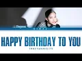 Download Lagu [Twice] 'Happy Birthday To You' Nayoen Color Coded Lyrics Han/Rom/Eng