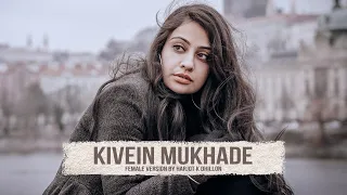 Kivein Mukhade - Harjot K Dhillon for The Wedding Story