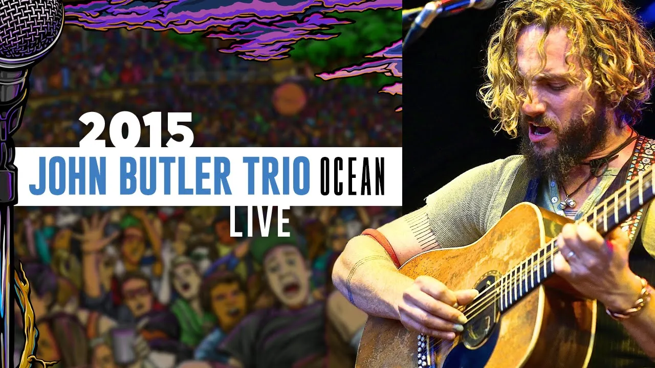 John Butler Trio - Ocean (Live) California Roots 2015 John Butler Trio - Ocean (Live) California Roots 2015