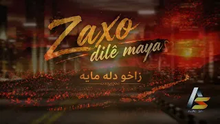                    زاخو دله مايه           زاخو دله دله                     دندنها