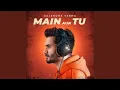 Download Lagu Main Aur Tu