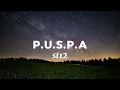ST12 - P.U.S.P.A (Lyrics)
