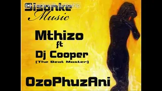 mthizo ft dj cooper uzophuzani