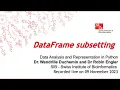 Data Analysis and Representation in Python - DataFrame subsetting 3 of 9