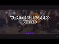 VENITE AL BARRIO (REMIX) @kalebdimasibaby, @djtao ✘ NIKO DJ