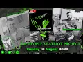 THE PEOPlLE S PATRIOT PROJECT - WE GOT YOUR 6 6 00 Episode 318