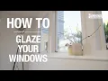 How To Glaze Your Windows - Bunnings Warehouse How-To Guide