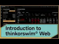 Introduction to thinkorswim Web
