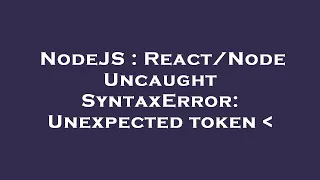 NodeJS Uncaught SyntaxError Unexpected token