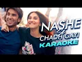 Download Lagu Nashe Si Chadh Gayi | Solo Male KARAOKE | Befikre (2016)