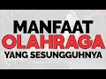 Download Lagu MANFAAT OLAHRAGA YANG SEBENARNYA