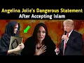 Download Lagu Angelina Jolie's Dangerous Statement After Accepting Islam | Legacy of Islam
