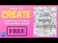 QUICK EASY Create A Motivational Inspirational Quotes Coloring Book Using Canva