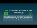Customize ActionBar of your Android app Hide show add back button and more