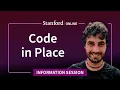 Information Session Code In Place 2025