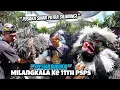 Download Lagu SPESIAL BUBUKA MILANGKALA KE 11TH PSPS !!! KUDA LUMPING PUSAKA SINAR PUTRA SILIWANGI 💥 RHP Telolet