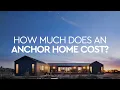Anchor Homes Pricing Explained What You Need to Know