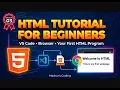 HTML Tutorial for Beginners VS Code Setup Browser First HTML Program Lecture 03